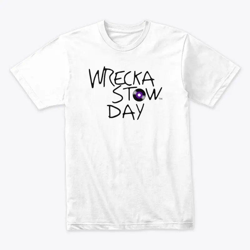 WRECKA STOW™ DAY Shirts